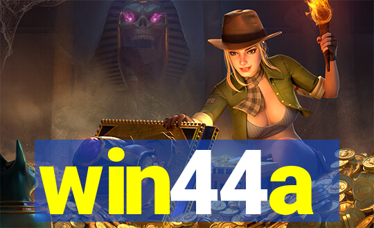 win44a