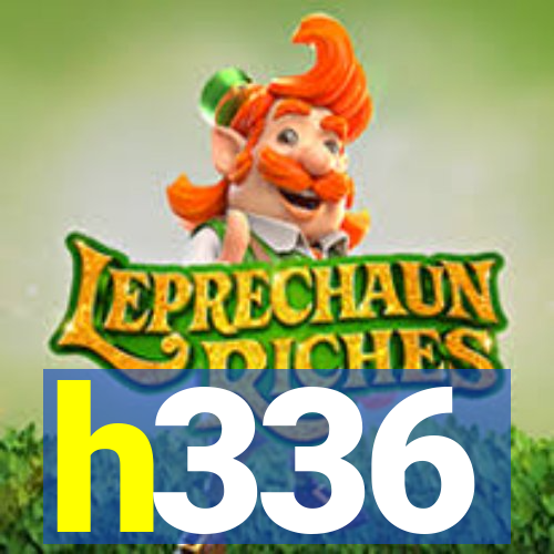 h336