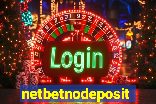 netbetnodeposit