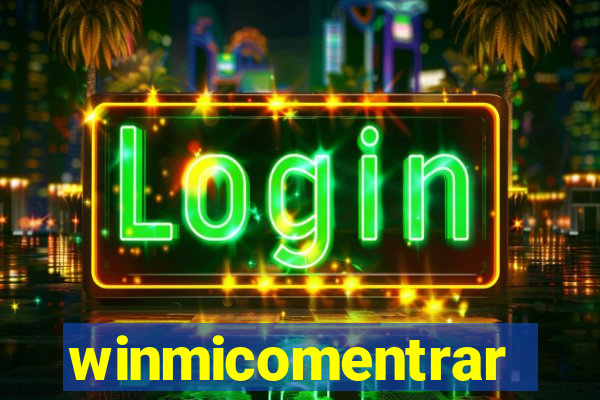 winmicomentrar